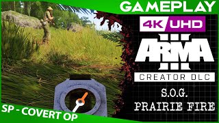 COVERT Single Player Campaign ArmA 3 Vietnam War Creator DLC SOG Prairie Fire in 4K UHD [upl. by Lydnek]