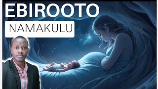 Dreams EBIROOTO Namakulu amatufu  Question amp Answers by Brother Steven [upl. by Marge]