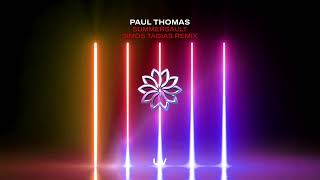 Paul Thomas  Summersault Simos Tagias Remix [upl. by Eustacia]