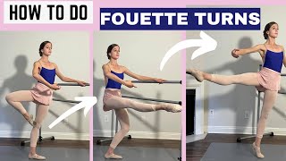 How to do Fouettès  Tutorial Step by Step to Master your Fouettè Turns [upl. by Notlrac]