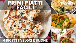 PRIMI PIATTI 4 RICETTE FACILI [upl. by Carder]