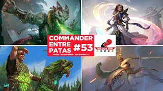 Commander Entre Patas 53  Ognis vs Narset vs Eowyn vs Pako amp Haldan  MTG  EDH [upl. by Redleh]