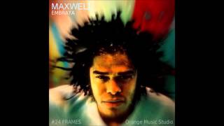 Submerge Til We Become The Sun  Maxwell HQ [upl. by Madda]