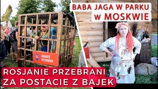 Festiwal folkowy w MOSKWIE Baba Jaga Kopciuszek Książę Włodzimierz i Słowik Rozbójnik [upl. by Luing]