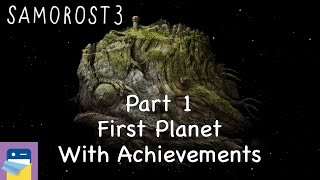 Samorost 3 iOS Walkthrough Guide Part 1 First Planet  All Achievements by Amanita Design [upl. by Reinal]