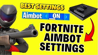 Fortnite PS4 Aimbot Settings  PRO Level [upl. by Squires]