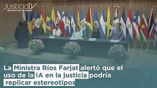 La Ministra Ríos Farjat alertó que el uso de la IA en la justicia podría replicar estereotipos [upl. by Maer]