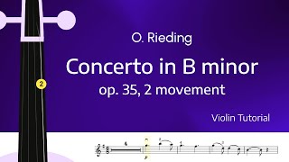 Oscar Rieding Violin Concerto in B minor op 35 2 Movement Violin Tutorial [upl. by Cassandre]