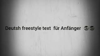 Anfänger Rapper Text  freestyle   Lyrics Instrument ✔✔ [upl. by Enyahc]