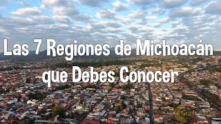 Las 7 Regiones de Michoacán que debes Conocer [upl. by Cissy346]