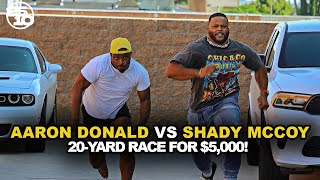 Aaron Donald Races LeSean McCoy For 5000  2510 Show [upl. by Eiramannod]