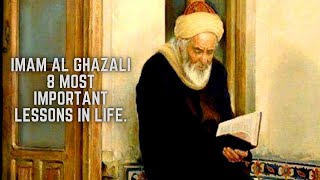 Imam Al Ghazali 8 most Important Lessons in Life spiritualpsychologist [upl. by Nebe]