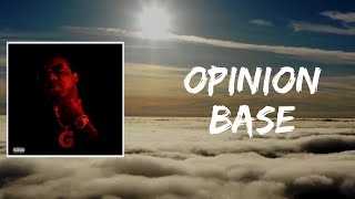 Opinion Base Lyrics by EST Gee [upl. by Guntar]