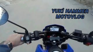 YUKİ HAMMER MOTOVLOG [upl. by O'Mahony]