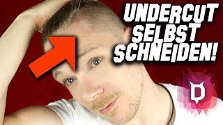 UNDERCUT SELBER SCHNEIDEN  Haare selber schneiden mit Anleitung zum Nachmachen [upl. by Ynaffyt]