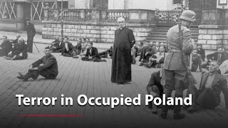 Terror in Occupied Poland [upl. by Kalinda]