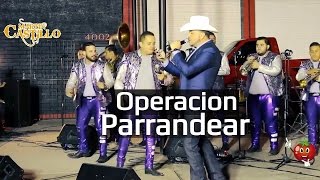 Operacion Parrandear  EN VIVO  Martin Castillo Ft Banda La Alterada [upl. by Newel]