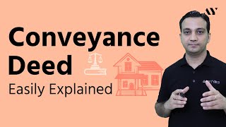 Conveyance Deed  Explained [upl. by Pesek]