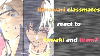 himawari classmates react to kawaki and team7【EP 2】 [upl. by Neri]