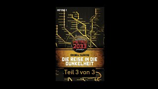 METRO 2033  Die Reise in die Dunkelheit  Teil 33  Hörbuch [upl. by Tyree]