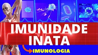 INTRODUÇÃO À IMUNIDADE INATA ENSINO SUPERIOR  SISTEMA IMUNOLÓGICO  IMUNOLOGIA [upl. by Neved]