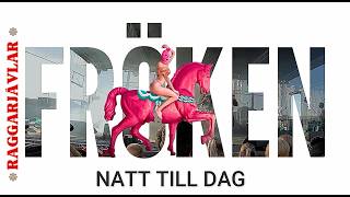 NATT TILL DAG FRÖKEN LIVE ÅBYTRAVET [upl. by Anilek]