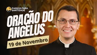 Oração do Angelus com Padre Alex Nogueira  19 de Novembro  Passos para Santidade [upl. by Valdis]