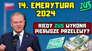 ⚡️14 emerytura w 2024 roku Kiedy ZUS wykona pierwsze przelewy [upl. by Anesuza]