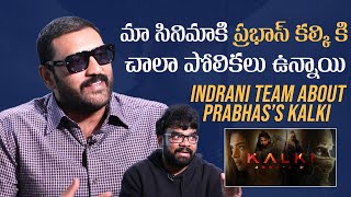 Indrani Movie Team About Prabhas Kalki 2898AD  Prabhas  Mana Stars Plus [upl. by Avan558]