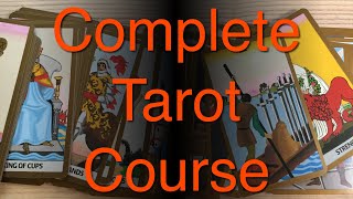 Complete Tarot Card Reading Course  part 1 [upl. by Ycnuahc]