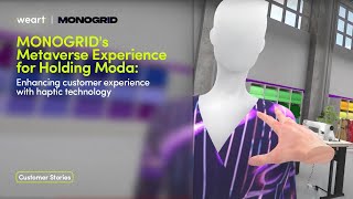 MONOGRIDs Metaverse Experience with TouchDIVER Haptic Glove for Holding Moda [upl. by Rector]