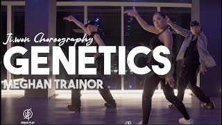 Genetics  Meghan Trainor  Jiwon Choreography  Urban Play Dance Academy [upl. by Guillema829]