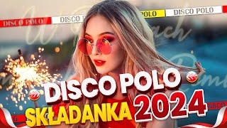 DISCO POLO W REMIXACH 2024 🎧⛔️ DISCO POLO 2024 REMIX 🎧⛔️ SKŁADANKA DISCO POLO 2024 🎧⛔️ MEGA MIX [upl. by Nylehtak]