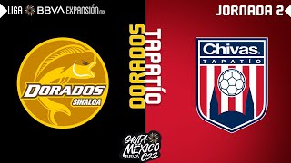 Resumen  Dorados 0  2 Tapatío  Jornada 2 – Grita México C22  Liga BBVA Expansión MX [upl. by Ahsiuqet]