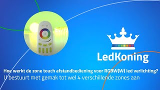 Hoe werkt de 4 zone touch afstandsbediening voor RGBW LED verlichting [upl. by Buine]