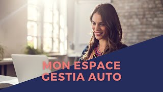 Gestia Auto  Découvrez tous les services de lespace client Gestia Auto [upl. by Paulo]