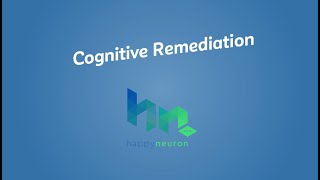 What is Cognitive Remediation  HappyNeuron Pro [upl. by Dihahs]