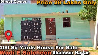 📵📵Sold out 📵📵100 Sq Yards Only 26 Lakhs 💵 Registery House for Sale Wadi E Saleheen Shaheen Nagar [upl. by Nadya348]