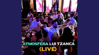 Atmosfera Lui Tzanca Live [upl. by Neeluj238]