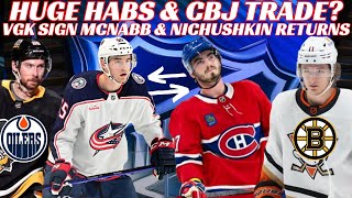 Huge NHL Trade Rumours  Huge Habs amp CBJ Trade Zegras to Bruins Pens Oilers  VGK Sign McNabb [upl. by Murielle]