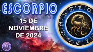 Horóscopo de hoy – ESCORPIO – 15 de noviembre de 2024 [upl. by Akla]