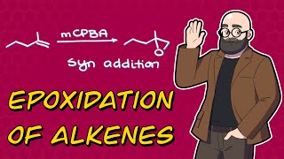 Epoxidation of Alkenes [upl. by Enak]