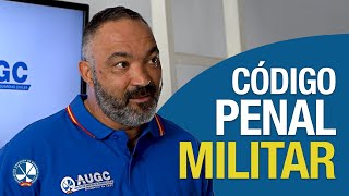 AUGC  Código Penal Militar [upl. by Biddick]