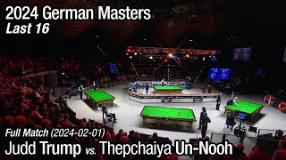 2024 German Masters Last 16 Judd Trump vs Thepchaiya UnNooh Full Match [upl. by Lilahk]