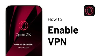 How To Enable VPN on Opera GX Mobile [upl. by Landa]