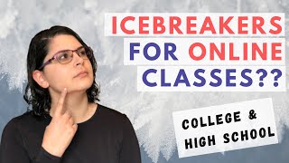 5 Icebreakers For Online Classes Pt 1  Icebreaker Ideas That Build College Class Community [upl. by Emmaline]