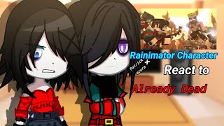 Rainimator Character React to Already DeadRainimatorMy AuPatrick amp Azura [upl. by Trauner]