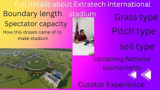 Detail Information about Extratech Oval International Stadium English type pitch😮 [upl. by Peta]