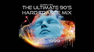 The Ultimate 90s Hard Trance Mix  1992 to 1999 I 4 hours [upl. by Payson]