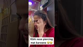 Kbhi nose piercing mat karwana 😭😂 pranjaldahiya gulabiqueen kaleshichori [upl. by Australia904]